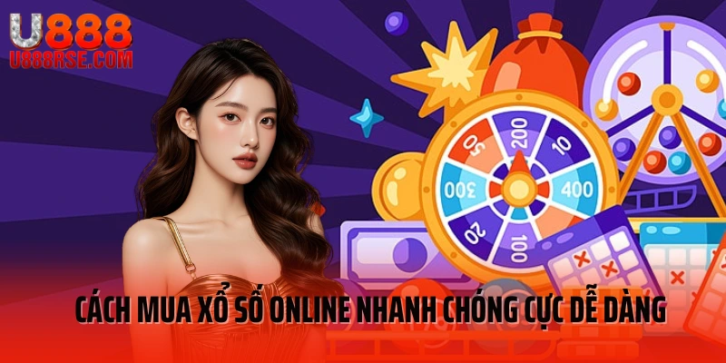 Cách mua xổ số online nhanh chóng cực dễ dàng Cách mua xổ số online nhanh chóng cực dễ dàng