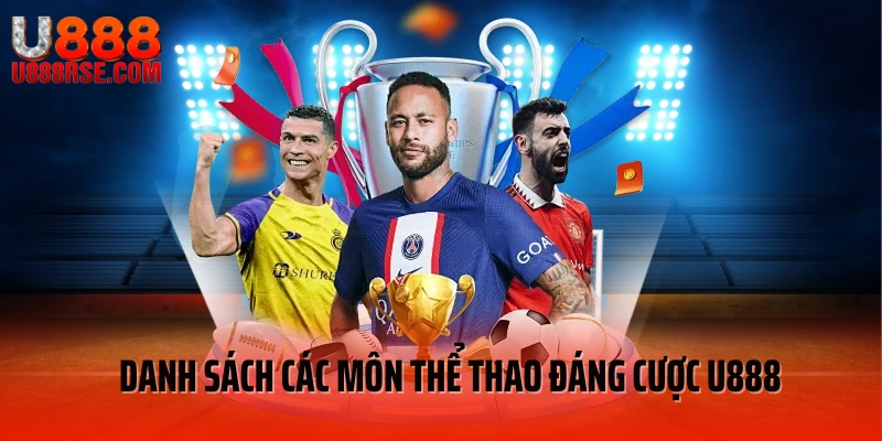 Danh sách các môn thể thao đáng cược Danh sách các môn thể thao đáng cược