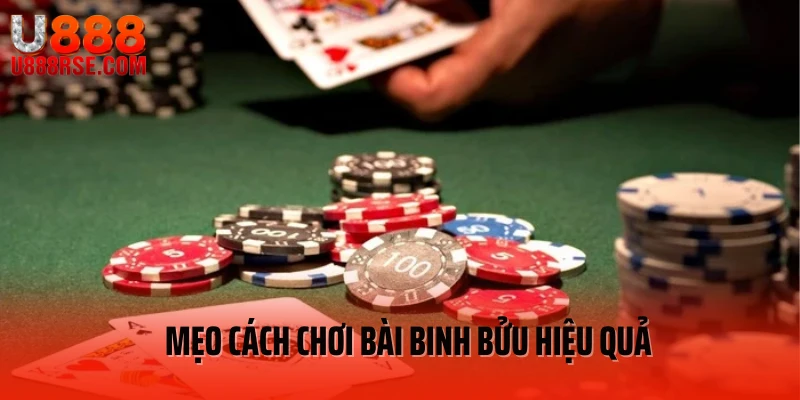 Mẹo cách chơi bài binh bửu hiệu quả Mẹo cách chơi bài binh bửu hiệu quả